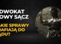 Adwokat Nowy Sącz
