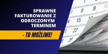 Program do fakturowania a faktura z odroczonym terminem płatności
